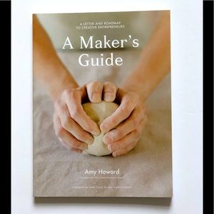 A MAKER’S GUIDE BOOK BY AMY HOWARD - NEW